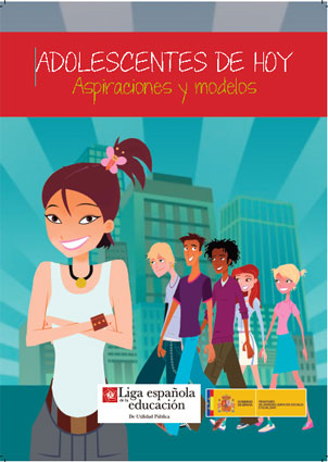 Portada del informe Adolescentes hoy. Aspiraciones y modelos