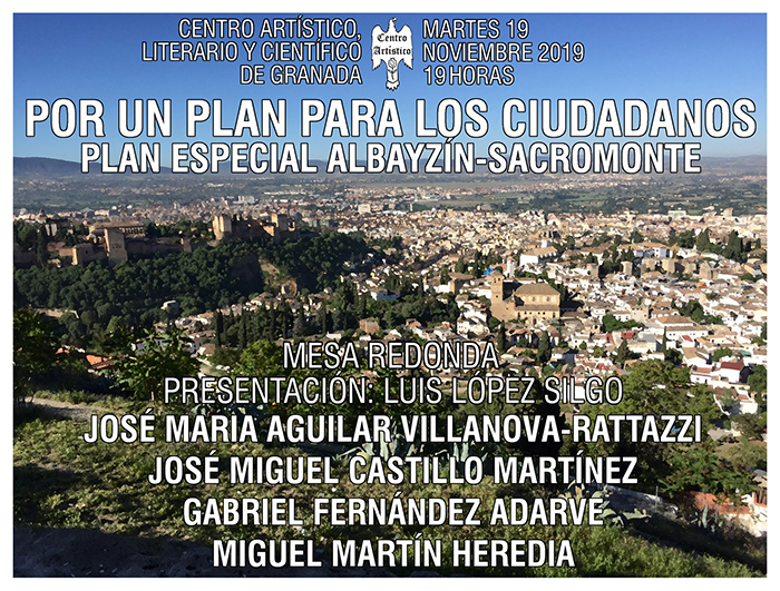 El Centro Artístico acoge la mesa redonda ‘Por un plan para los ciudadanos. Plan Especial Albayzín-Sacromonte’