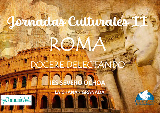 El IES Severo Ochoa dedica sus II Jornadas culturales a Roma