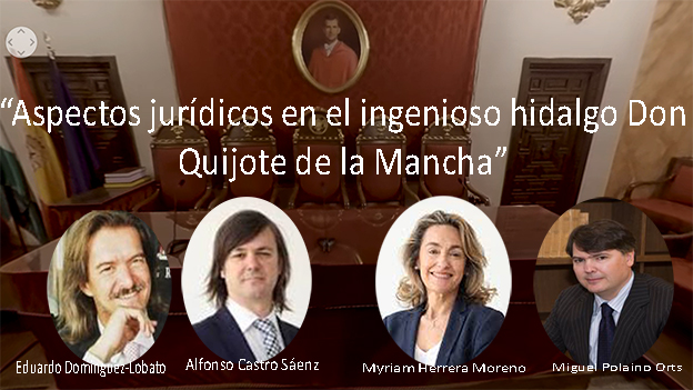 Una mesa redonda aborda los ‘Aspectos jurídicos en el ingenioso hidalgo Don Quijote de la Mancha’