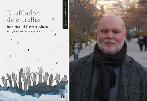 Juan Manuel Navarro Alfaro publica su tercer poemario, ‘El afilador de estrellas’